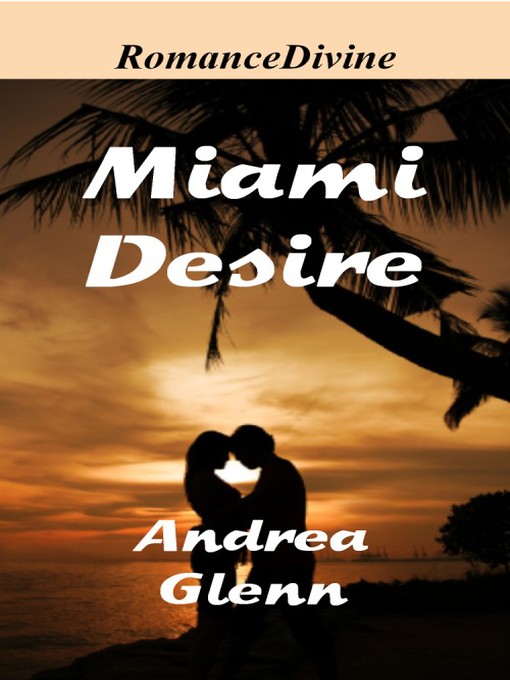 Miami Desire